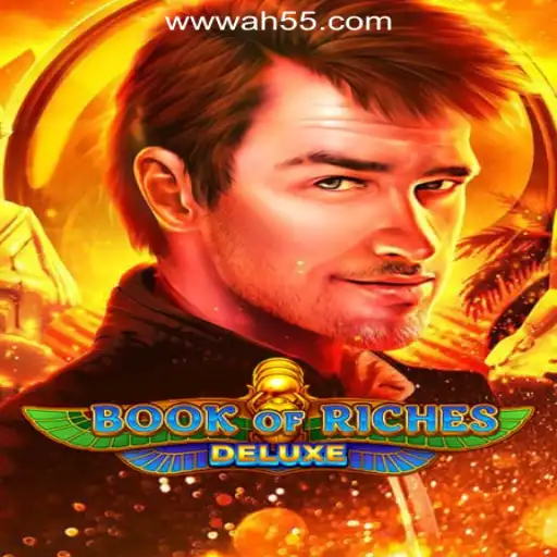 Discover the Thrilling World of BookofRichesDeluxe: A Deep Dive into AH55.COM Oficial Slots Brasil #1